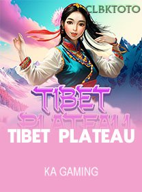 Tibet Plateau